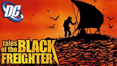 قصة فيلم  Tales of the Black Freighter