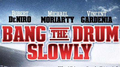 قصة فيلم Bang the Drum Slowly