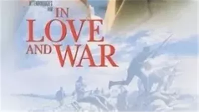قصة فيلم  In Love and War 