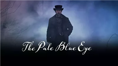 قصة فيلم The Pale Blue Eye