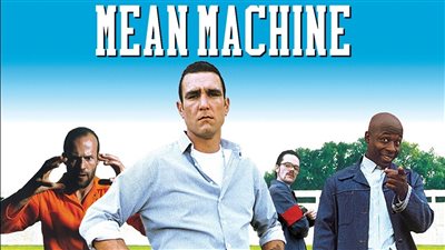 قصة فيلم Mean Machine 