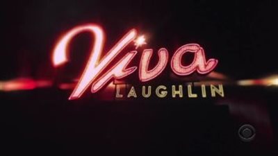قصة مسلسل Viva Laughlin