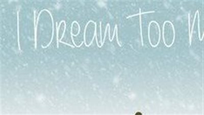 قصة فيلم I Dream Too Much