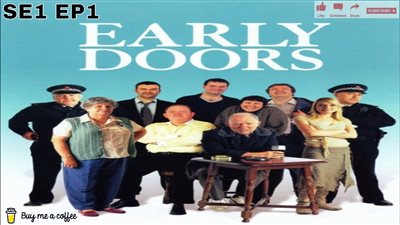 قصة مسلسل Early Doors