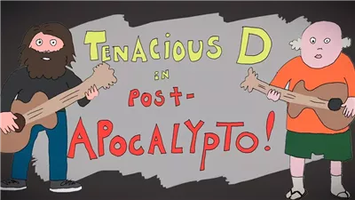 قصة مسلسل Tenacious D: Post-Apocalypto