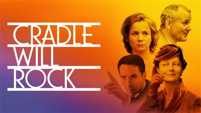 قصة فيلم Cradle Will Rock