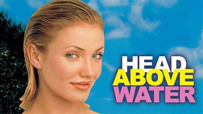 قصة فيلم Head Above Water
