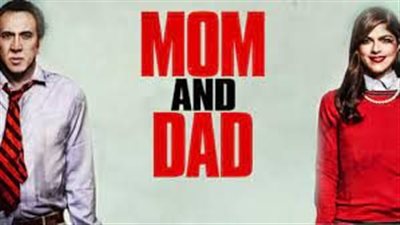 قصة فيلم Mom and Dad