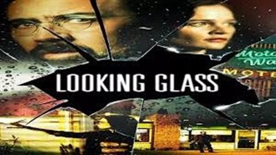 قصة فيلم Looking Glass