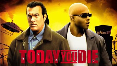 قصة فيلم Today You Die