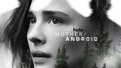 قصة فيلم Mother/Android