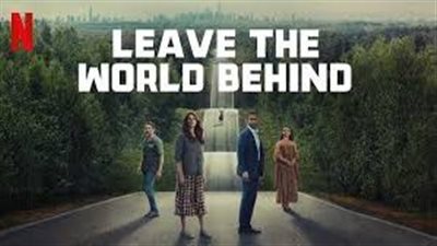 قصة فيلم Leave the World Behind 