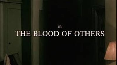 قصة فيلم The Blood of Others
