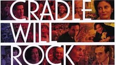 قصة فيلم Cradle Will Rock
