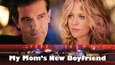 قصة فيلم My Mom's New Boyfriend