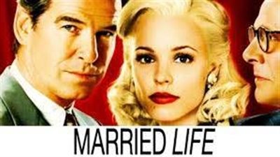 قصة فيلم Married Life