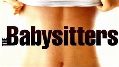 قصة فيلم The Babysitters