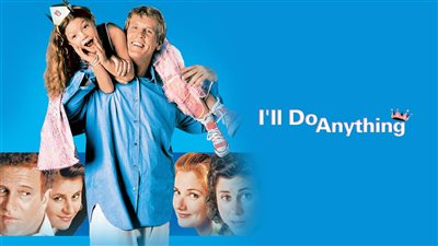 قصة فيلم I'll Do Anything