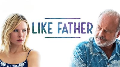قصة فيلم Like Father