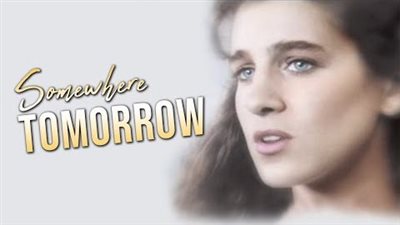 قصة فيلم Somewhere, Tomorrow