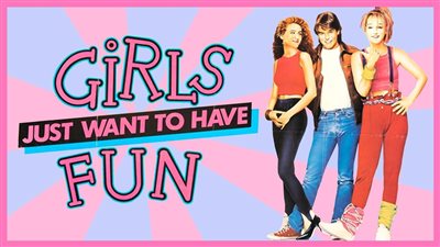 قصة فيلم Girls Just Want to Have Fun