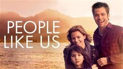 قصة فيلم People Like Us