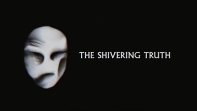 قصة مسلسل The Shivering Truth