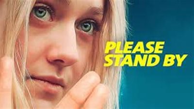 قصة فيلم Please Stand By