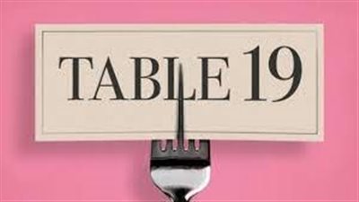 قصة فيلم Table 19 