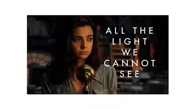 قصة مسلسل All the Light We Cannot See
