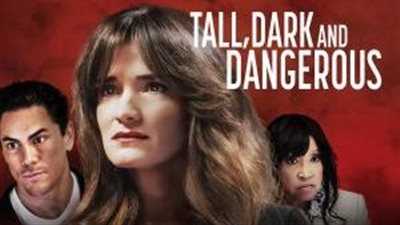 قصة فيلم Tall, Dark and Dangerous