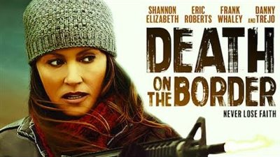 قصة فيلم Death on the Border