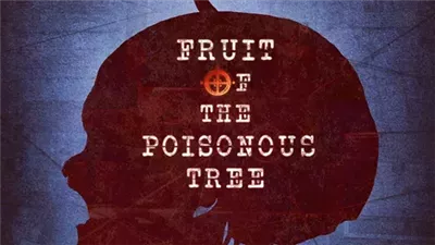 قصة فيلم Fruit of the Poisonous Tree