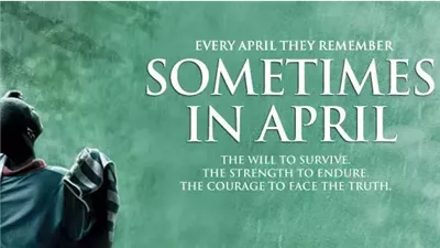 قصة فيلم Sometimes in April