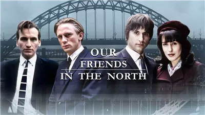 قصة مسلسل Our Friends in the North