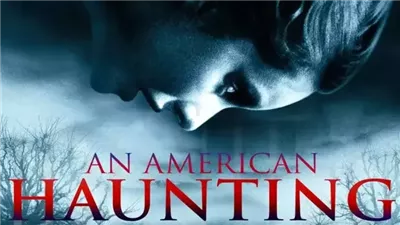 قصة فيلم An American Haunting