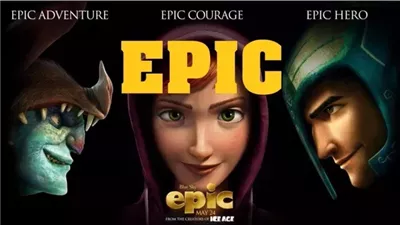 قصة فيلم Epic