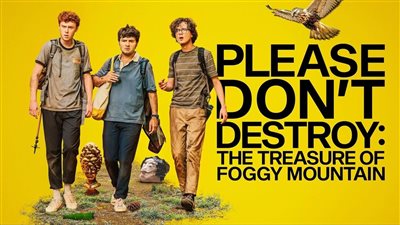 قصة فيلم Please Don't Destroy The Treasure of Foggy Mountain