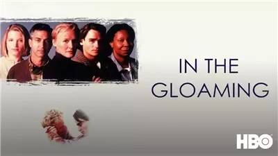 قصة فيلم In the Gloaming