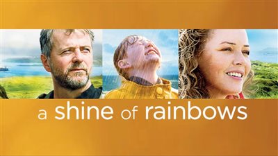 قصة فيلم A Shine of Rainbows