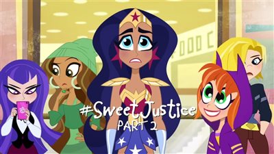 قصة فيلم DC Super Hero Girls: Sweet Justice