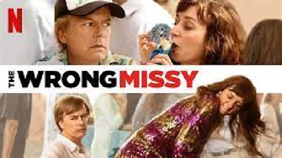 قصة فيلم The Wrong Missy
