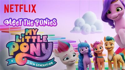 قصة فيلم My Little Pony: A New Generation
