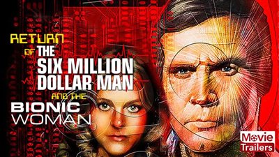 قصة فيلم The Return of the Six-Million-Dollar Man and the Bionic Woman