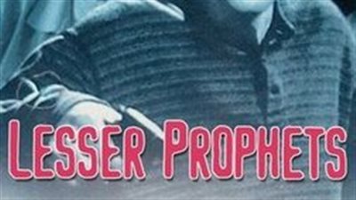 قصة فيلم Lesser Prophets