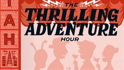 قصة فيلم Thrilling Adventure Hour Live