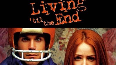 قصة فيلم Living 'til the End