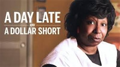 قصة فيلم A Day Late and a Dollar Short
