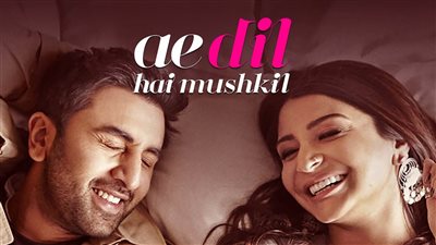 قصة الفيلم الهندي Ae Dil Hai Mushkil
