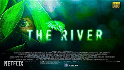 قصة مسلسل The River
